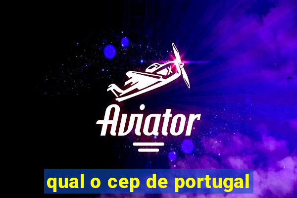 qual o cep de portugal